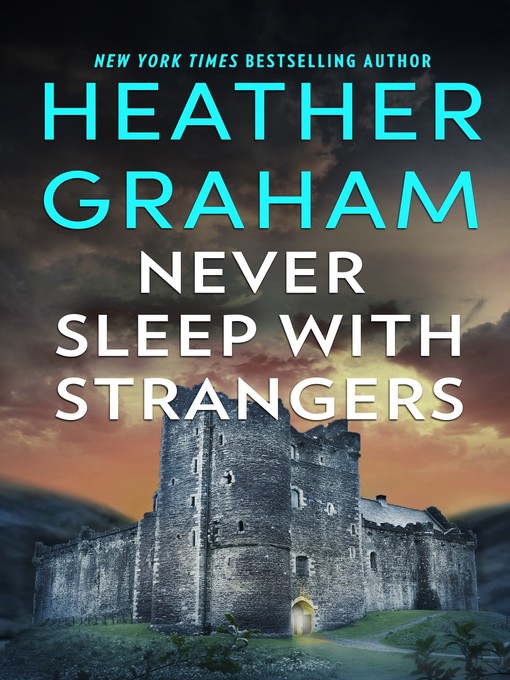 Title details for Never Sleep with Strangers by Heather Graham - Wait list